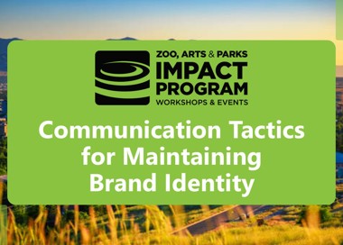 iiWÅä PROGRAM WORKSHOPS & EVENTS Communication Tactics for Maintaining Brand Identity